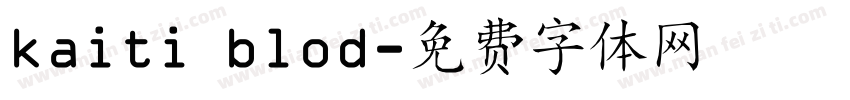 kaiti blod字体转换